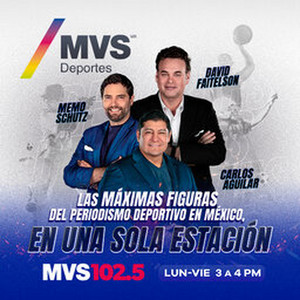 Cover: MVS Deportes - David Faitelson, Memo Schutz y Carlos Aguilar