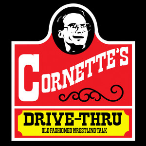 Cover: Jim Cornette’s Drive-Thru