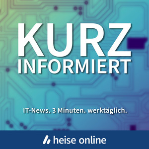 Cover: kurz informiert by heise online