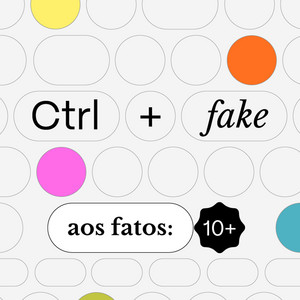 Cover: Ctrl+Fake: a desinformação como projeto de poder