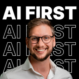 Cover: AI FIRST Podcast