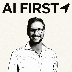 Cover: AI FIRST Podcast