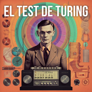 Cover: El Test de Turing - Inteligencia Artificial IA Aplicada a Negocio