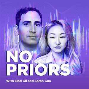 Cover: No Priors: Artificial Intelligence | Technology | Startups