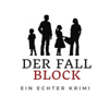 Cover: Ein echter Krimi - Der Fall Block