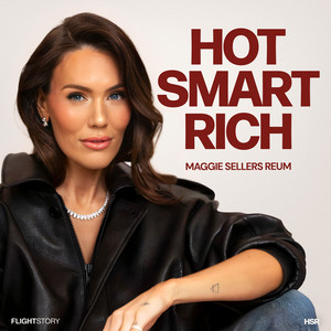 Cover: Hot Smart Rich with Maggie Sellers Reum
