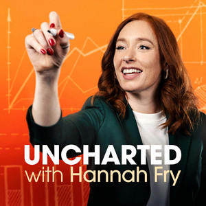 Cover: Uncharted with Hannah Fry