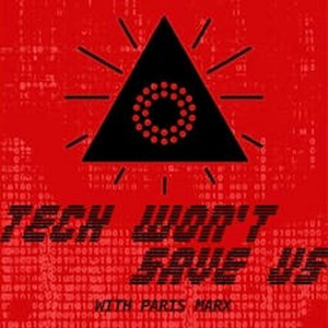 Cover: Tech Won't Save Us