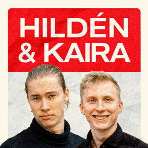 Cover: Hildén & Kaira Podcast