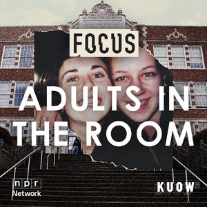 Cover: Focus: Adults in the Room
