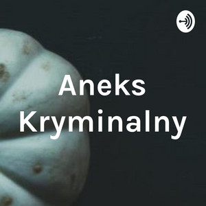 Cover: Aneks Kryminalny