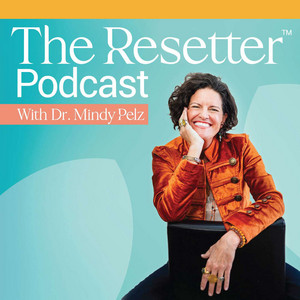 Cover: The Resetter Podcast with Dr. Mindy