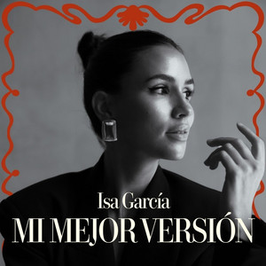 Cover: Mi Mejor Versión con Isa Garcia