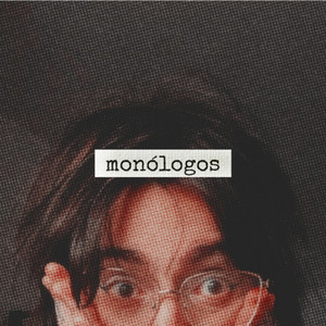 Cover: MONÓLOGOS ♡