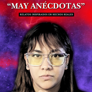 Cover: May Anécdotas Criminales en 1ra Persona
