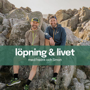 Cover: Löpning & Livet med Fredrik och Simon