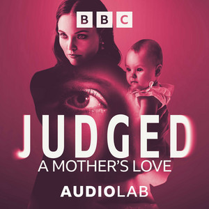 Cover: Judged: A Mother's Love
