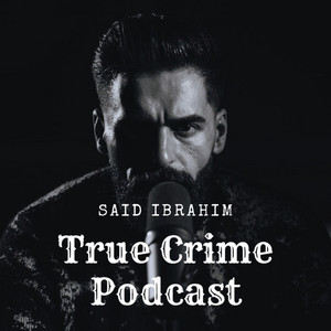 Cover: Said Ibrahim - True Crime Storys