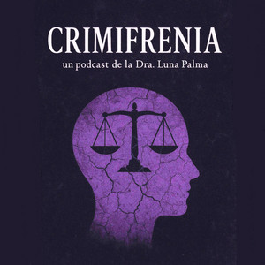 Cover: Crimifrenia - Dra. Luna Palma