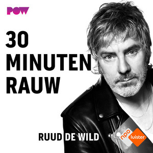 Cover: 30 MINUTEN RAUW door Ruud de Wild