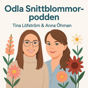 Cover: Odla Snittblommor-podden