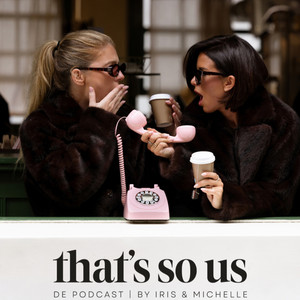 Cover: that's so us de podcast | by Iris en Michelle