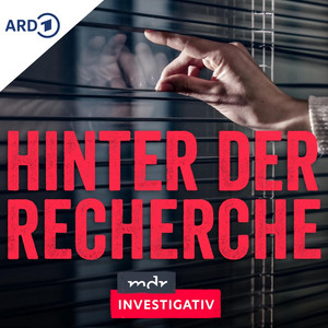 Cover: MDR Investigativ – Hinter der Recherche