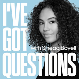 Cover: I've Got Questions with Sinead Bovell