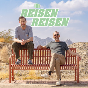 Cover: Reisen Reisen - Der Podcast mit Jochen Schliemann und Michael Dietz