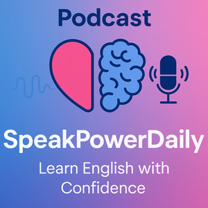 Cover: English Boost Podcast – SpeakPowerDaily