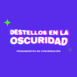 Cover: Destellos en la oscuridad