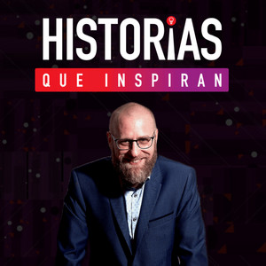 Cover: Historias que inspiran con Gonzalo Otálora 
