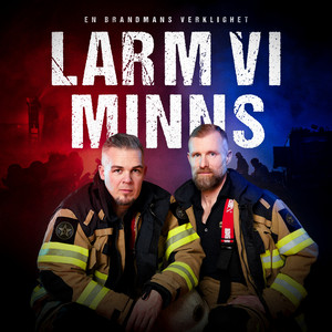 Cover: Larm vi minns