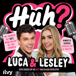 Cover: Huh? met Luca & Lesley