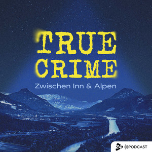 Cover: True Crime zwischen Inn und Alpen