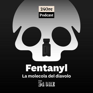 Cover: Fentanyl. La molecola del diavolo