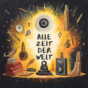 Cover: Alle Zeit der Welt