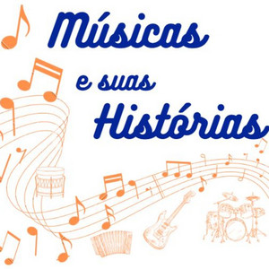 Cover: Músicas e suas Histórias