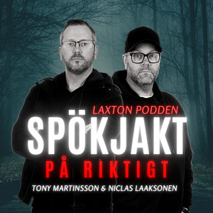 Cover: Spökjakt På Riktigt – LaxTon Podden