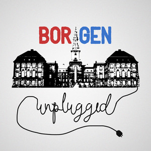 Cover: BorgenUnplugged
