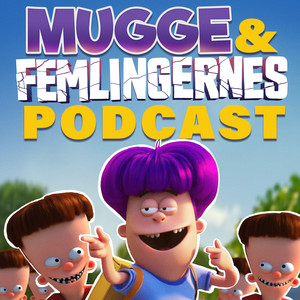 Cover: Mugge og Femlingernes Podcast