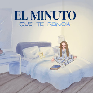 Cover: El minuto que te reinicia 