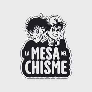 Cover: La Mesa Del Chisme
