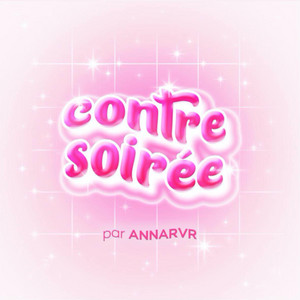 Cover: Contre Soirée par AnnaRvr