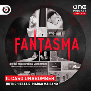 Cover: Fantasma - Il caso Unabomber