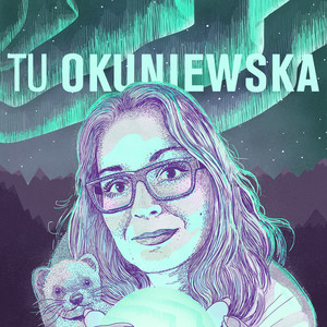 Cover: Tu Okuniewska