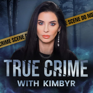 Cover: True Crime with Kimbyr