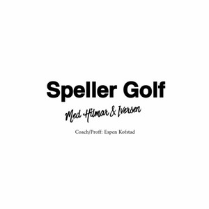 Cover: Speller Golf med Hilmar & Iversen