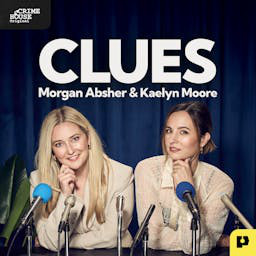 Cover: Clues with Morgan Absher and Kaelyn Moore