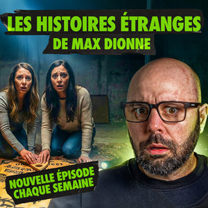 Cover: Les histoires étranges de Max Dionne